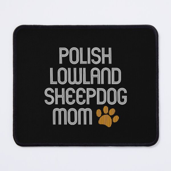 Item preview, Polish Lowland Sheepdog Mom designed and sold by kindxinn.