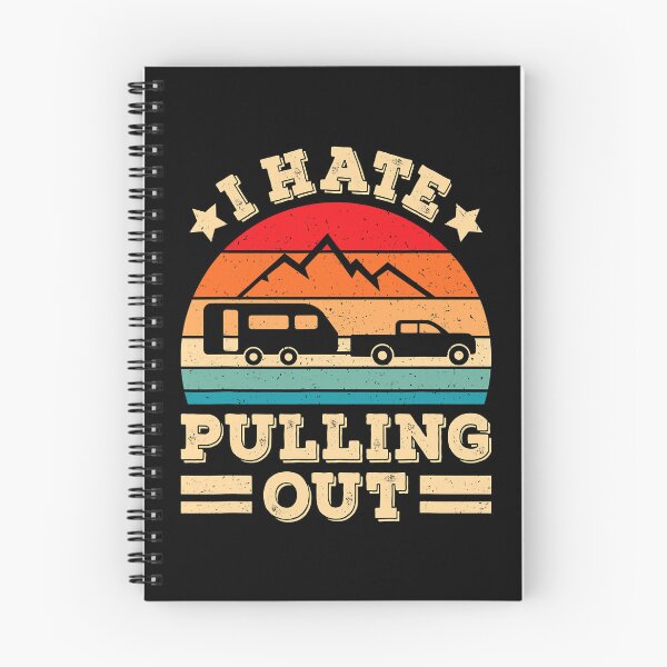 Item preview, I Hate Pulling Out Funny Camping Trailer Retro Travel designed and sold by BennetJaco.