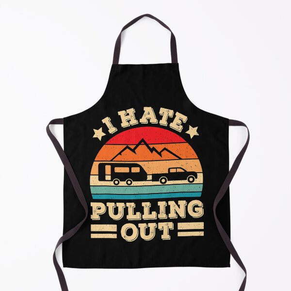 Item preview, I Hate Pulling Out Funny Camping Trailer Retro Travel designed and sold by BennetJaco.