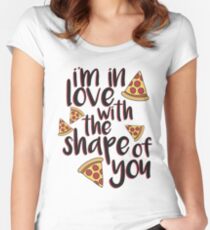 I'm In Love With Pizza Women's Fitted Scoop T-Shirt