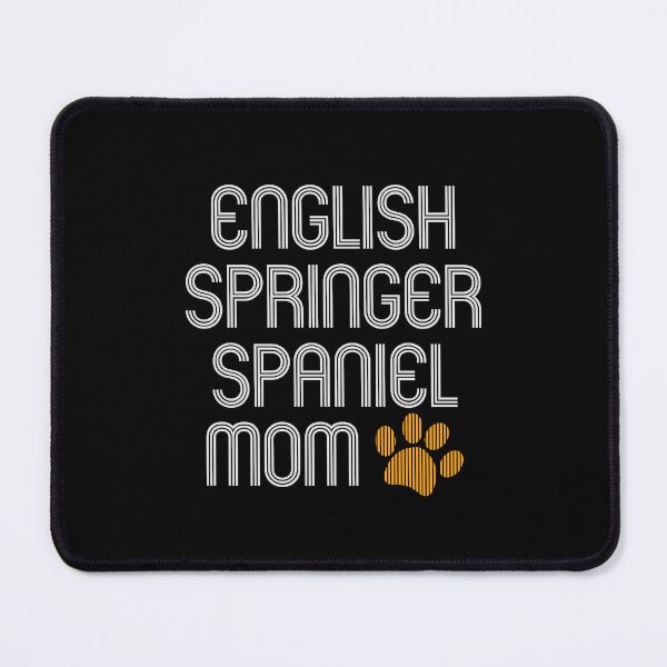 Item preview, English Springer Spaniel Mom designed and sold by kindxinn.