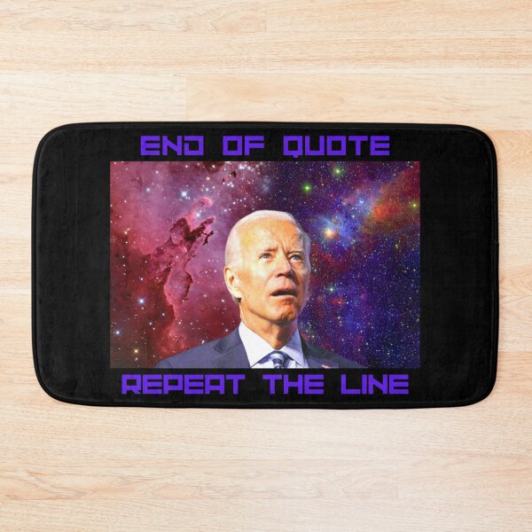 Item preview, Joe Biden Lost In Space - End of quote Repeat the line designed and sold by AgeOfHeroes.