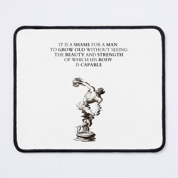 Item preview, It is a shame for a man to grow old without seeing the beauty and strength of which his body is capable - Socrates ancient greek philosopher gym motivation designed and sold by Erflox.