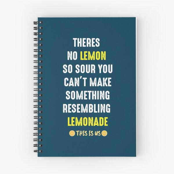 Item preview, theres No Lemon  So Sour You Can_amp_t Make Something Lemonade This Is Us designed and sold by HiDearPrintt.