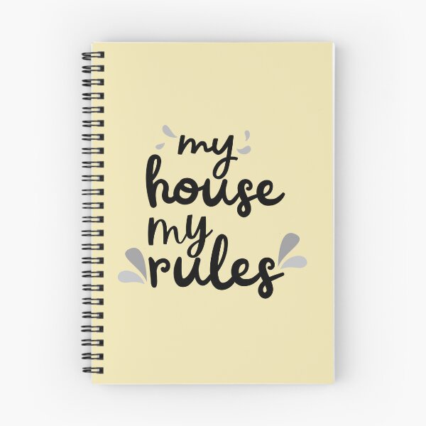 Item preview, My House My Rules designed and sold by BronikowskiART.