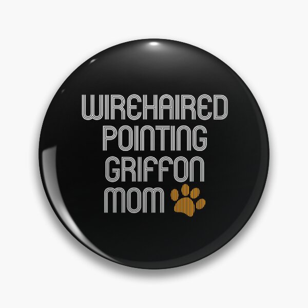 Item preview, Wirehaired Pointing Griffon Mom designed and sold by kindxinn.