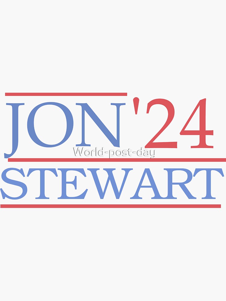 "Jon Stewart for President Jon Stewart 2024 The Problem with Jon