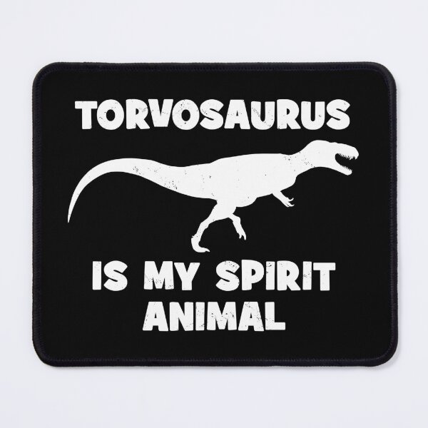 Item preview, Torvosaurus is my Spirit Animal designed and sold by NicGrayGraphic.