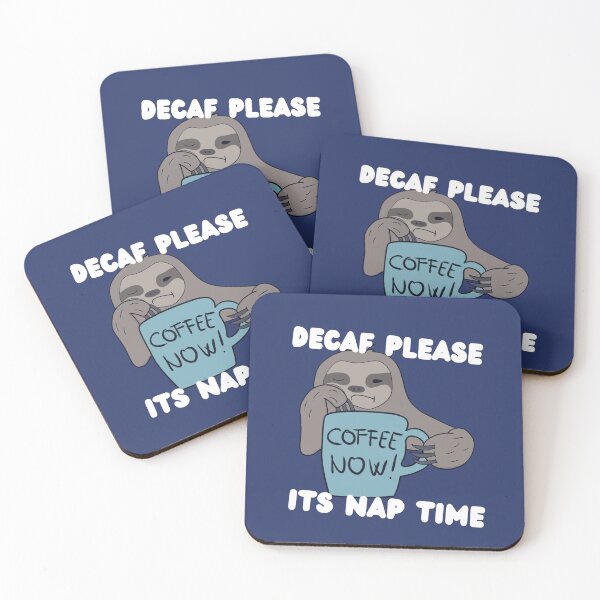 Item preview, Decaf please its sloth nap time designed and sold by rocklegends99.
