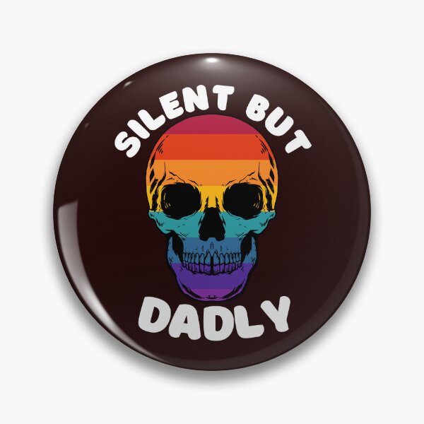 Item preview, Silent but Dadly designed and sold by RishJal.