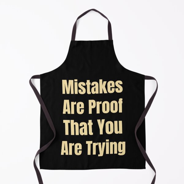 Item preview, Mistakes Are Proof That You Are Trying | Inspirational Quote | Motivational Quote | Gold Bold designed and sold by campingforge.
