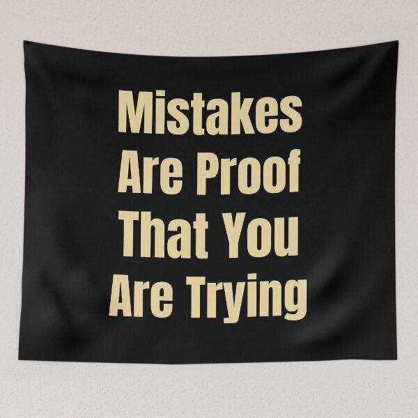 Item preview, Mistakes Are Proof That You Are Trying | Inspirational Quote | Motivational Quote | Gold Bold designed and sold by campingforge.