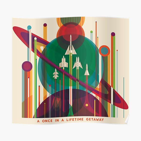 NASA JPL Space Tourism: A Once in a Lifetime Getaway Poster