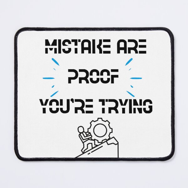 Item preview, mistakes are proof you're trying designed and sold by Zakaria-4.