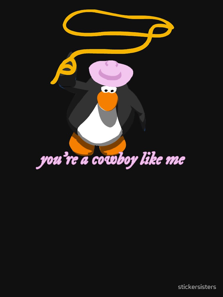 Penguin You're The Cowboy Like Me T-Shirt, hoodie, sweatshirt for