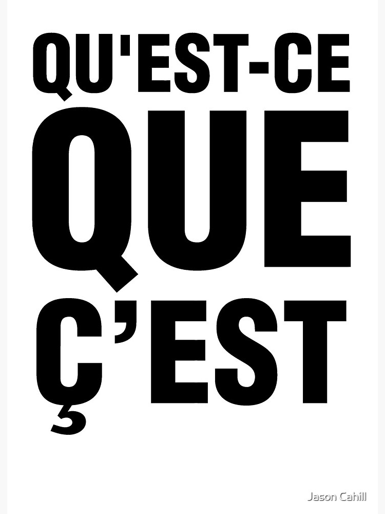 Qu Est Ce Que C Est Art Board Print By Revolt Redbubble