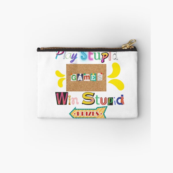 Item preview, Play Stupid Games Win Stupid Prizes designed and sold by Jonesetcetera.