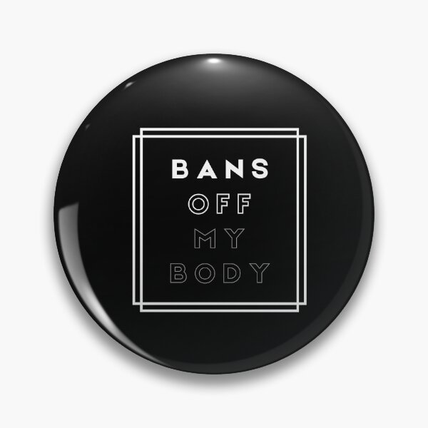 Item preview, Bans off My Bodies, Reproductive rights designed and sold by TempestStory.