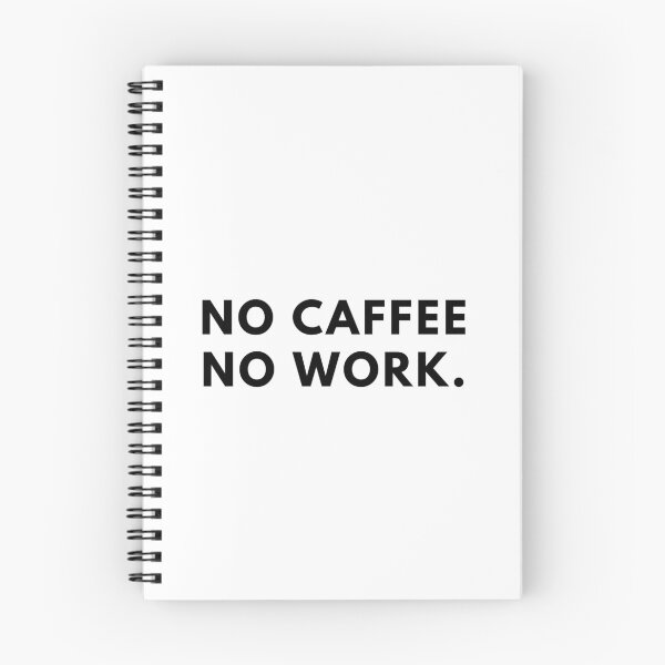 Item preview, No Caffee No Work. - Coffee Lovers Quotes designed and sold by Redone Dzn.