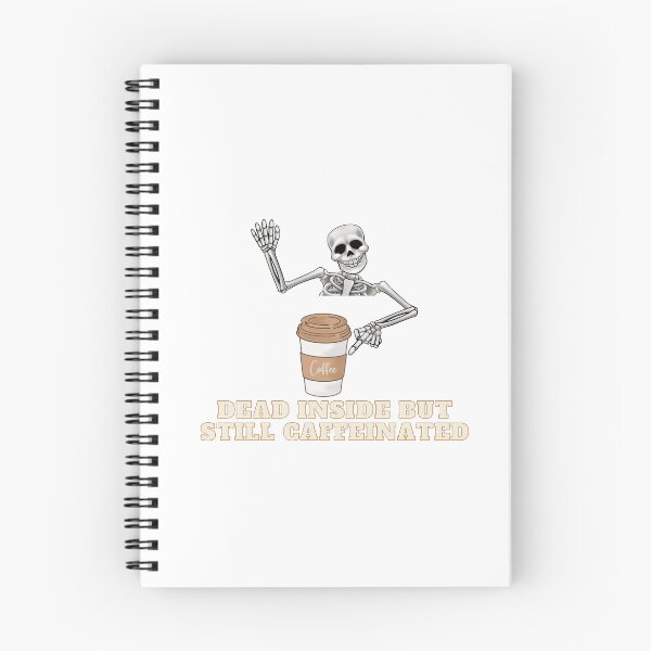 Item preview, Dead Inside But Still Caffeinated designed and sold by Zakaria-4.