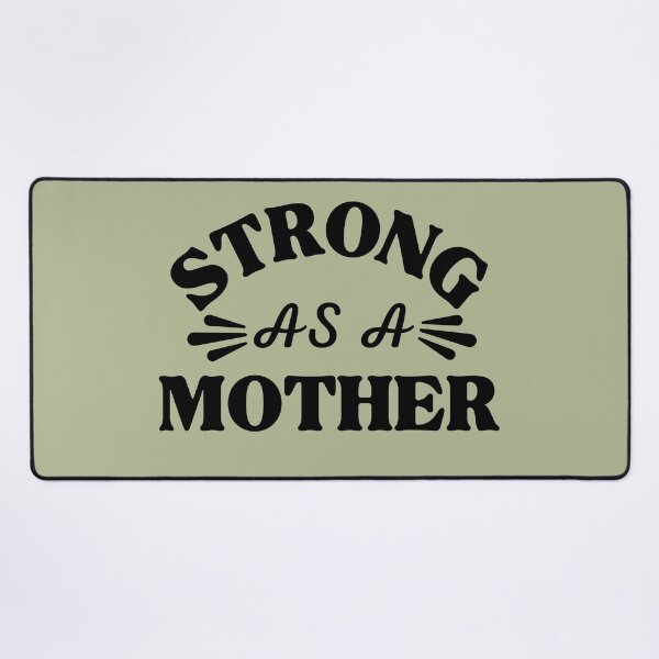 Item preview, Strong As A Mother designed and sold by BronikowskiART.