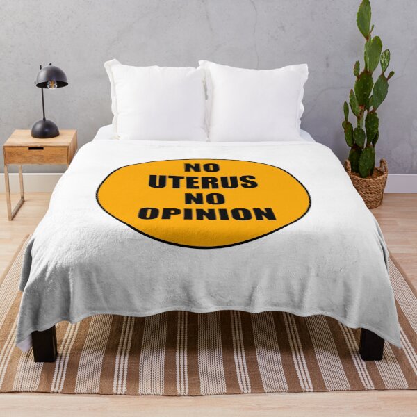 Item preview, No Uterus No Opinion - pro choice - feminist causes designed and sold by Inspirationmotivation.