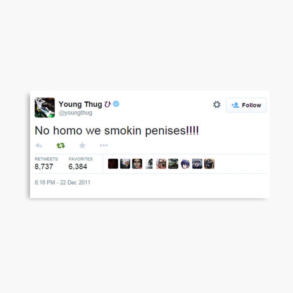 Young Thug No Homo We Smokin Tweet