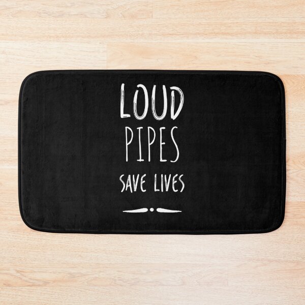 Item preview, Loud Pipes Save Lives designed and sold by Quotes 2021.