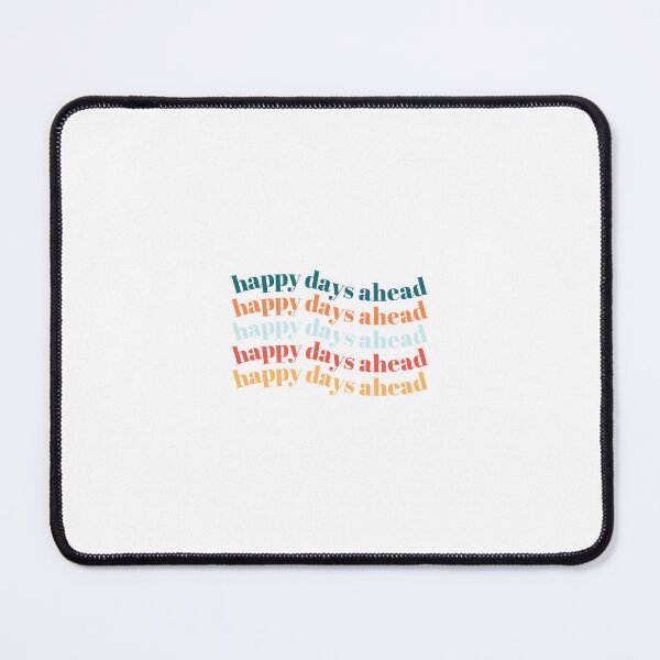 Item preview, happy days ahead designed and sold by Hisgoodgrace.