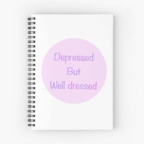 Item preview, Depressed but well dressed designed and sold by BeyondtheDreams.