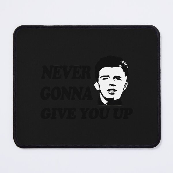Item preview, Never Gonna Give You Up - Rick designed and sold by fyvowuhuzhae903.
