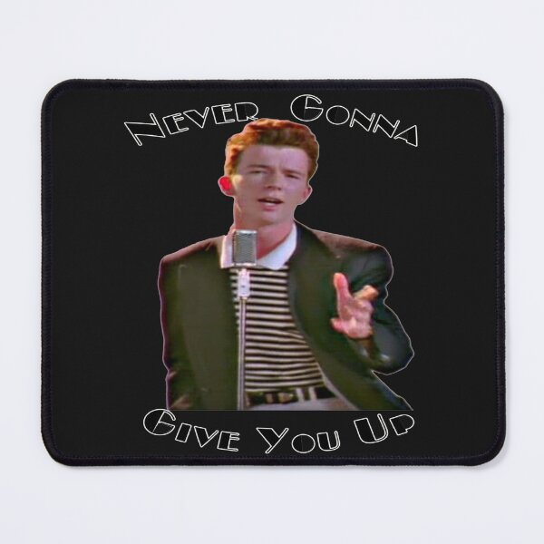 Item preview, Never Gonna Give You Up Rickroll - Rick Astley designed and sold by fyvowuhuzhae903.