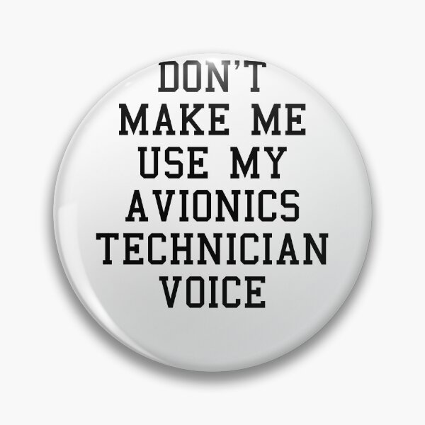 Item preview, Avionics Technician Funny Sayings designed and sold by SydneyLoving.