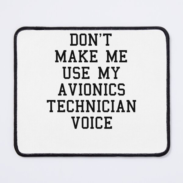 Item preview, Avionics Technician Funny Sayings designed and sold by SydneyLoving.