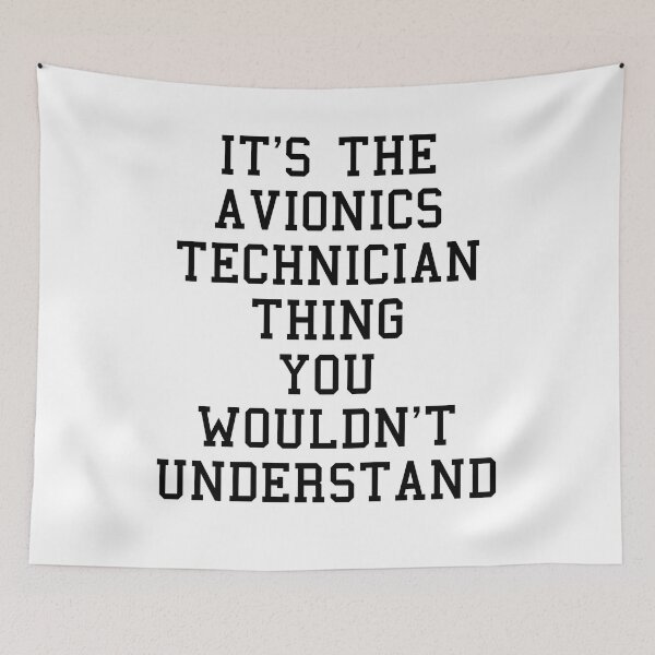 Item preview, Avionics Technician Funny Sayings designed and sold by SydneyLoving.