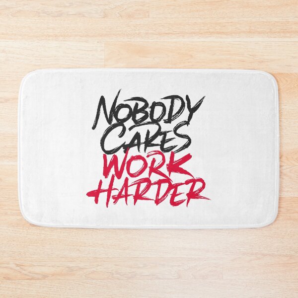 Item preview, Nobody cares work harder designed and sold by Zagach Letters.