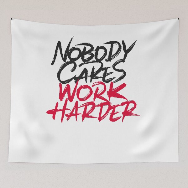Item preview, Nobody cares work harder designed and sold by Zagach Letters.