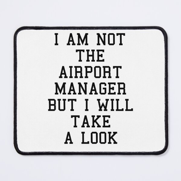 Item preview, Airport Manager Job Funny Sayings designed and sold by SydneyLoving.