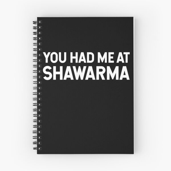 Item preview, You Had Me At Shawarma V2 designed and sold by SarahJisri.