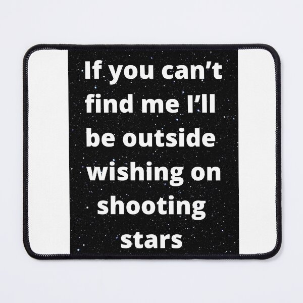 Item preview, If you can’t find me Shooting Stars designed and sold by NewPages.