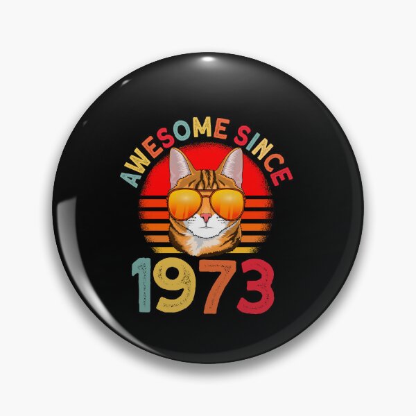 Item preview, Awesome since 1973 Cat vintage 49th Birthday designed and sold by Ibu83.
