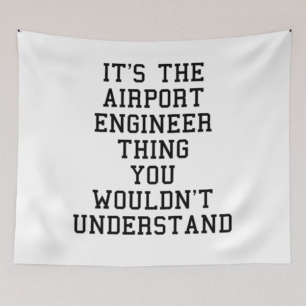 Item preview, Funny Airport Engineer Sayings designed and sold by SydneyLoving.