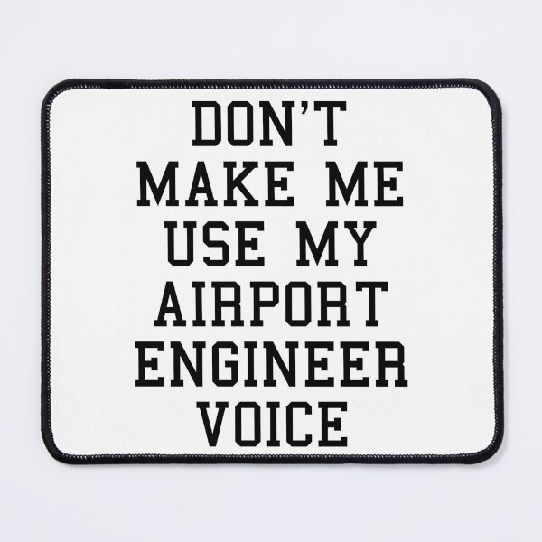 Item preview, Funny Airport Engineer Sayings designed and sold by SydneyLoving.