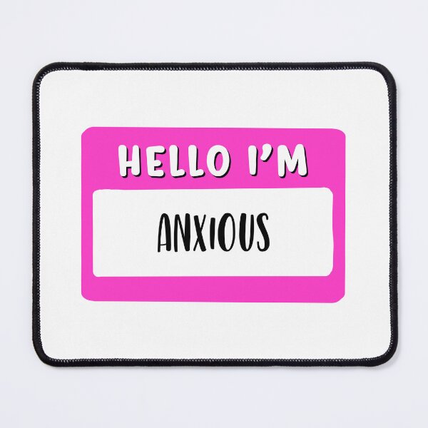 Item preview, hello im anxious Social Anxiety Pink designed and sold by mariahmoniquedesign.