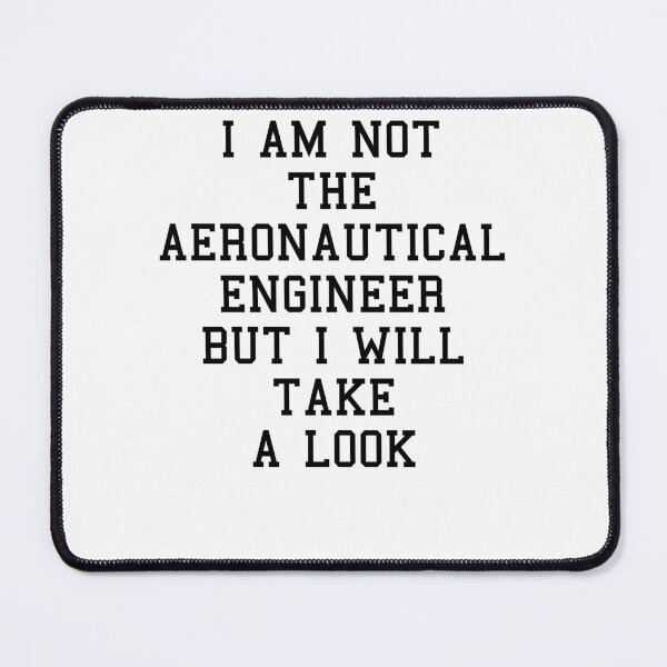 Item preview, Funny AERONAUTICAL Engineer Sayings designed and sold by SydneyLoving.