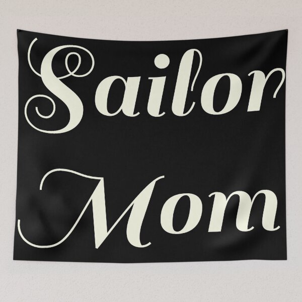 Item preview, sailor mom, popular seafarer sayings, great seafarer tops designed and sold by Kirei-Lily.