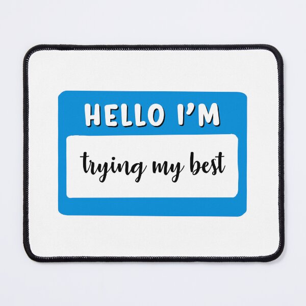 Item preview, hello im trying my best designed and sold by mariahmoniquedesign.