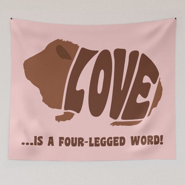 Item preview, Love is a four-legged word! - guinea pig designed and sold by RatArt Designs.