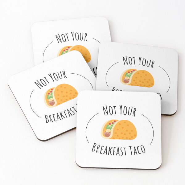 Item preview, Not Your Breakfast taco designed and sold by Emperors-Shop.
