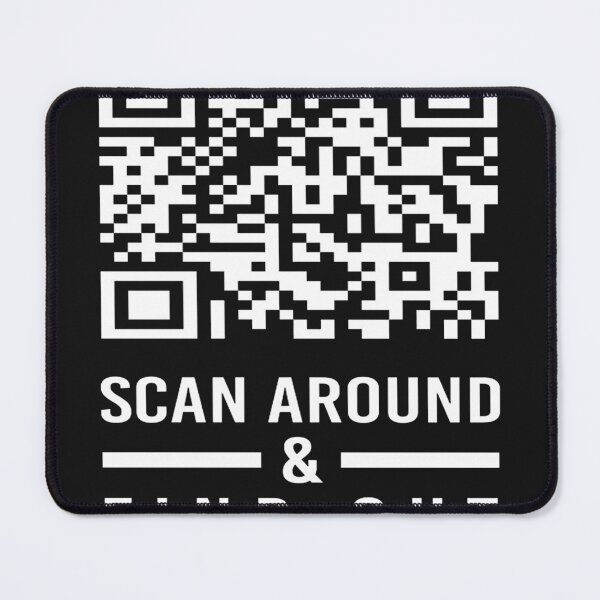 Item preview, Rick Roll QR code Scan Around & Find Out Black designed and sold by raecashaeba675.
